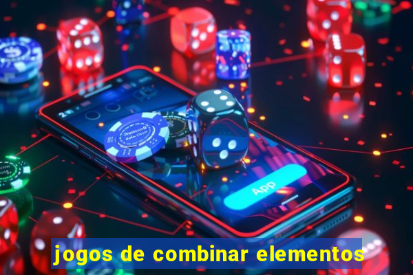 jogos de combinar elementos